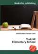 Yorkhill Elementary School, Jesse Russell,Ronald Cohn 
