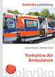 Yorkshire Air Ambulance, Jesse Russell,Ronald Cohn 