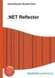 .NET Reflector, Jesse Russell,Ronald Cohn 