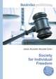 Society for Individual Freedom, Jesse Russell,Ronald Cohn 