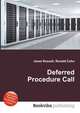 Deferred Procedure Call, Jesse Russell,Ronald Cohn 