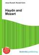 Haydn and Mozart, Jesse Russell,Ronald Cohn 