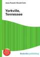 Yorkville, Tennessee, Jesse Russell,Ronald Cohn 