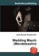 Wedding March (Mendelssohn), Jesse Russell,Ronald Cohn 