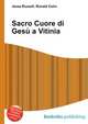 Sacro Cuore di Gesu a Vitinia, Jesse Russell,Ronald Cohn 