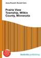 Prairie View Township, Wilkin County, Minnesota, Jesse Russell,Ronald Cohn 