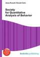 Society for Quantitative Analysis of Behavior, Jesse Russell,Ronald Cohn 