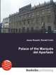 Palace of the Marques del Apartado, Jesse Russell,Ronald Cohn 