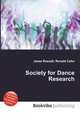 Society for Dance Research, Jesse Russell,Ronald Cohn 