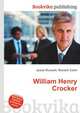 William Henry Crocker, Jesse Russell,Ronald Cohn 