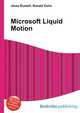 Microsoft Liquid Motion, Jesse Russell,Ronald Cohn 