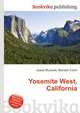 Yosemite West, California, Jesse Russell,Ronald Cohn 