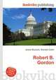 Robert B. Gordon, Jesse Russell,Ronald Cohn 