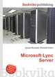 Microsoft Lync Server, Jesse Russell,Ronald Cohn 