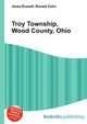 Troy Township, Wood County, Ohio, Jesse Russell,Ronald Cohn 