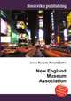 New England Museum Association, Jesse Russell,Ronald Cohn 