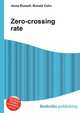 Zero-crossing rate, Jesse Russell,Ronald Cohn 