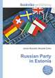 Russian Party in Estonia, Jesse Russell,Ronald Cohn 