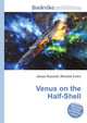 Venus on the Half-Shell, Jesse Russell,Ronald Cohn 