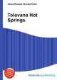 Tolovana Hot Springs, Jesse Russell,Ronald Cohn 