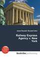 Railway Express Agency v. New York, Jesse Russell,Ronald Cohn 