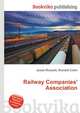 Railway Companies' Association, Jesse Russell,Ronald Cohn 