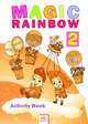 Английский язык. Волшебная радуга / Magic Rainbow. Рабочая тетрадь к учебнику для 2 класса. ФГОС, Святловская Евгения Александровна, Гацкевич Марина Анатольевна, Белоусова Светлана Юрьевна, Ерохина Ирена Васильевна, Рослик Марина Анатольевна 