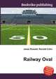 Railway Oval, Jesse Russell,Ronald Cohn 