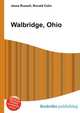 Walbridge, Ohio, Jesse Russell,Ronald Cohn 