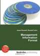 Management Information Format, Jesse Russell,Ronald Cohn 