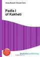 Padla I of Kakheti, Jesse Russell,Ronald Cohn 