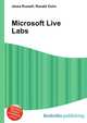 Microsoft Live Labs, Jesse Russell,Ronald Cohn 