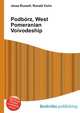 Podborz, West Pomeranian Voivodeship, Jesse Russell,Ronald Cohn 