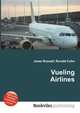 Vueling Airlines, Jesse Russell,Ronald Cohn 