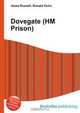 Dovegate (HM Prison), Jesse Russell,Ronald Cohn 