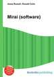 Mirai (software), Jesse Russell,Ronald Cohn 