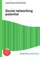 Social networking potential, Jesse Russell,Ronald Cohn 