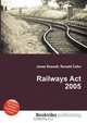 Railways Act 2005, Jesse Russell,Ronald Cohn 