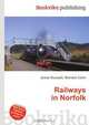 Railways in Norfolk, Jesse Russell,Ronald Cohn 