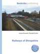 Railways of Shropshire, Jesse Russell,Ronald Cohn 