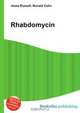 Rhabdomycin, Jesse Russell,Ronald Cohn 