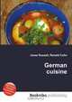 German cuisine, Jesse Russell,Ronald Cohn 