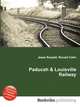 Paducah & Louisville Railway, Jesse Russell,Ronald Cohn 