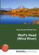 Wolf's Head (Wind River), Jesse Russell,Ronald Cohn 