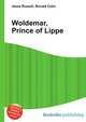 Woldemar, Prince of Lippe, Jesse Russell,Ronald Cohn 