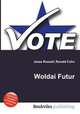 Woldai Futur, Jesse Russell,Ronald Cohn 