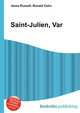 Saint-Julien, Var, Jesse Russell,Ronald Cohn 