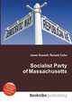 Socialist Party of Massachusetts, Jesse Russell,Ronald Cohn 