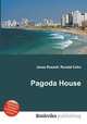 Pagoda House, Jesse Russell,Ronald Cohn 