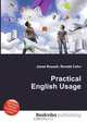 Practical English Usage, Jesse Russell,Ronald Cohn 